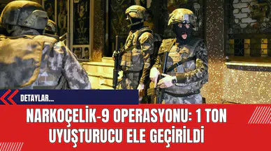Narkoçelik-9 Operasyonu: 1 Ton Uyuşt*rucu Ele Geçirildi