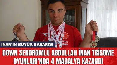Down sendromlu Abdullah İnan Trisome Oyunları'nda 4 madalya kazandı
