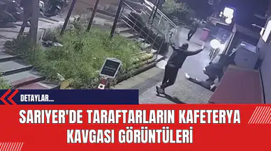 Sarıyer'de Taraftarların Kafeterya Kavgası Görüntüleri