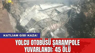 Katliam gibi kaza! Yolcu otobüsü şarampole yuvarlandı: 45 ölü