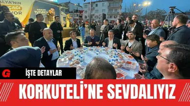 Korkuteli’ne sevdalıyız