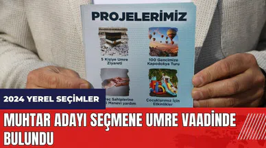 Muhtar adayı seçmene umre vaadinde bulundu