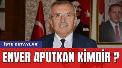 Enver Aputkan Kimdir ?