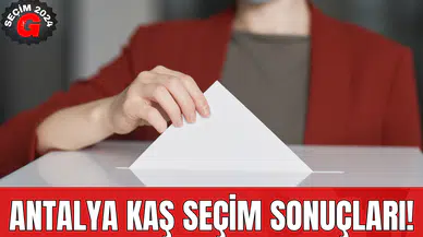Antalya Kaş Seçim Sonuçları