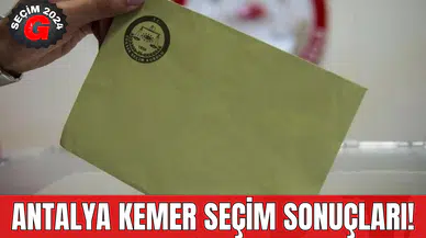 Antalya Kemer Seçim Sonuçları