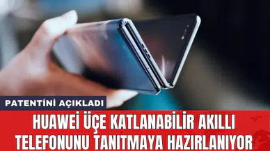 Huawei üçe katlanabilir akıllı telefonunu tanıtmaya hazırlanıyor