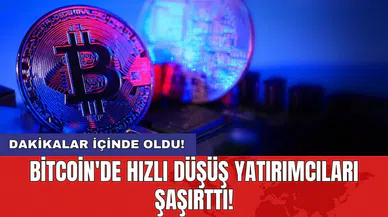 Bitcoin'de hızlı düşüş yatırımcıları şaşırttı!