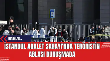 İstanbul Adalet Sarayı'nda Teröristin Ablası Duruşmada