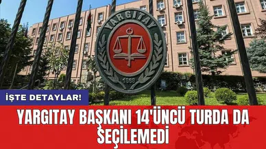 Yargıtay Başkanı 14'üncü turda da seçilemedi