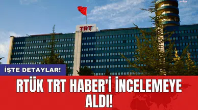 RTÜK TRT Haber'i incelemeye aldı!