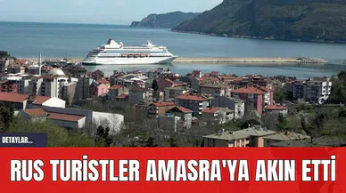 Rus Turistler Amasra'ya Akın Etti