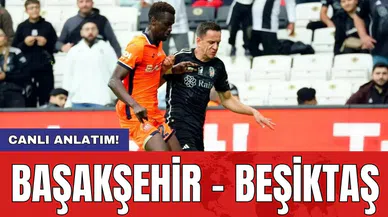 Başakşehir 1 - 1 Beşiktaş Maç sonucu