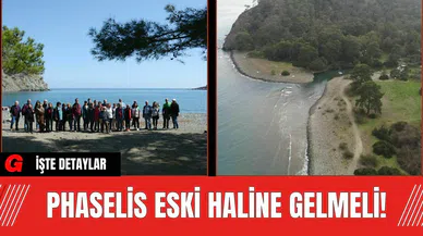 Phaselis eski haline gelmeli!