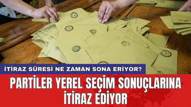 Partiler yerel seçim sonuçlarına itiraz ediyor: İtiraz süresi ne zaman sona eriyor?