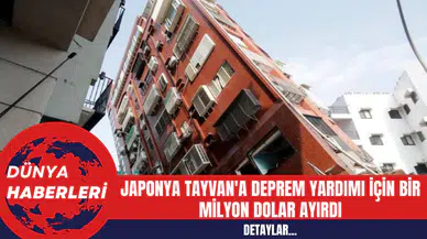 Japonya Tayvan'a Deprem Yardımı İçin Bir Milyon Dolar Ayırdı