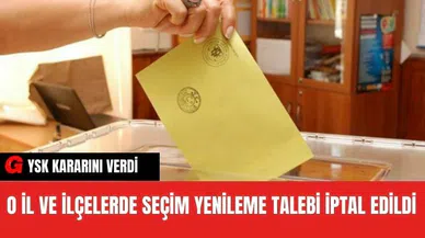 O İl ve İlçelerde Seçimler Yenilenme Kararı İptal Edildi