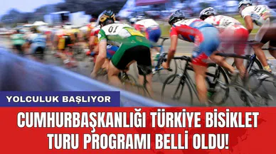 Cumhurbaşkanlığı Türkiye Bisiklet Turu programı belli oldu! Yolculuk başlıyor