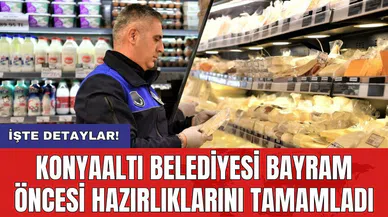 Konyaaltı Belediyesi bayram öncesi hazırlıklarını tamamladı