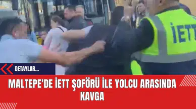 Maltepe'de İETT Şoförü ile Yolcu Arasında Kavga