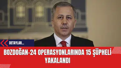 Bozdoğan-24 Operasyonlarında 15 Şüpheli Yakalandı