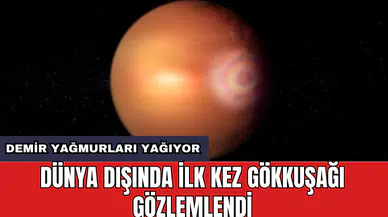 Dünya dışında ilk kez gökkuşağı gözlemlendi
