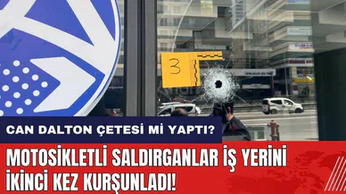 Motosikletli saldırganlar iş yerini 2. kez kurşunladı! Can Dalton çetesi mi yaptı?