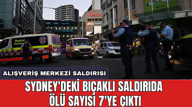 Sydney'deki bıçaklı saldırıda *lü sayısı 7'ye çıktı