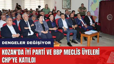 Adana Kozan'da İYİ Parti ve BBP meclis üyeleri CHP'ye katıldı