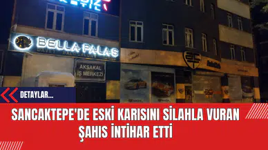 Sancaktepe'de Eski Karısını Silahla Vuran Şahıs İntihar Etti