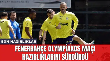 Fenerbahçe Olympiakos maçı hazırlıklarını sürdürdü