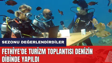 Fethiye'de turizm toplantısı denizin dibinde yapıldı