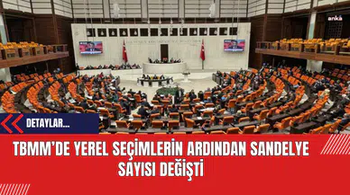 TBMM’de Yerel Seçimlerin Ardından Sandalye Sayısı Değişti