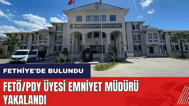 FET*/PD* üyesi emniyet müdürü Fethiye'de yakalandı