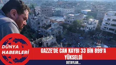 Gazze'de Can Kaybı 33 bin 899'a Yükseldi
