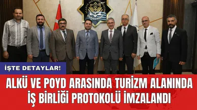 ALKÜ ve POYD Arasında Turizm Alanında İş Birliği Protokolü İmzalandı