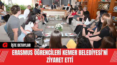 Erasmus Öğrencileri Kemer Belediyesi’ni Ziyaret Etti