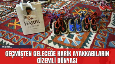 Geçmişten Geleceğe Harik Ayakkabıların Gizemli Dünyası