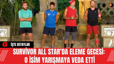 Survivor All Star’da Eleme Gecesi: O İsim Yarışmaya Veda Etti