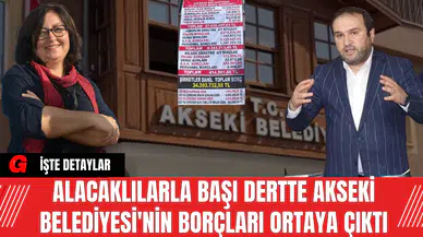 Alacaklılarla Başı Dertte Akseki Belediyesi'nin Borçları Ortaya Çıktı