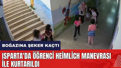 Isparta'da öğrenci Heimlich manevrası ile kurtarıldı
