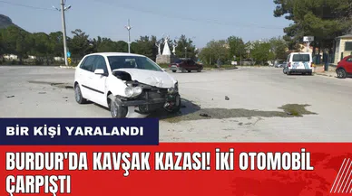 Burdur'da kavşak kazası! İki otomobil çarpıştı