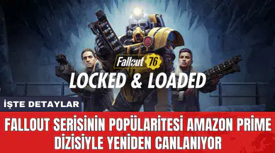 Fallout serisinin popülaritesi Amazon Prime dizisiyle yeniden canlanıyor