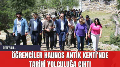 Öğrenciler Kaunos Antik Kenti'nde Tarihi Yolculuğa Çıktı