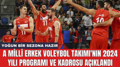 A Milli Erkek Voleybol Takımı'nın 2024 yılı programı ve kadrosu açıklandı