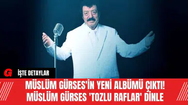 Müslüm Gürses'in Yeni Albümü Çıktı! Müslüm Gürses 'Tozlu Raflar' Dinle