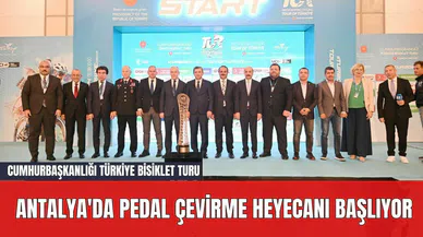 Cumhurbaşkanlığı Türkiye Bisiklet Turu: Antalya'da Pedal Çevirme Heyecanı Başlıyor