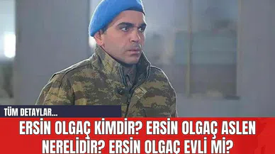 Ersin Olgaç Kimdir? Ersin Olgaç Aslen Nerelidir? Ersin Olgaç Evli mi?