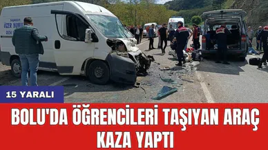 Bolu'da öğrencileri taşıyan araç kaza yaptı: 15 yaralı