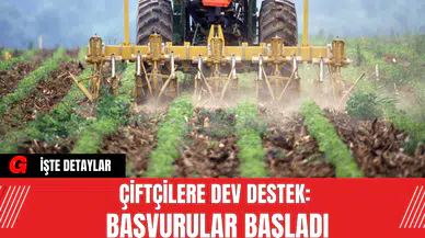 Çiftçilere Dev Destek: Başvurular Başladı