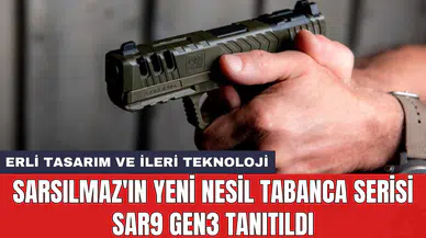 Sarsılmaz'ın yeni nesil tabanca serisi SAR9 Gen3 tanıtıldı